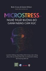 Microstress - Nghệ Thuật Buông Bỏ Gánh Nặng Cảm Xúc