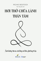 Hơi Thở Chữa Lành Thân Tâm