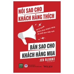 Nói Sao Cho Khách Hàng Thích - Bán Sao Cho Khách Hàng Mua