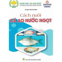 Cách Nuôi Cá Ao Nước Ngọt