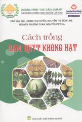 Cách Trồng Cam Quýt Không Hạt