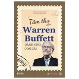  Tâm Thư Của Warren Buffett Dành Cho Con Cái 