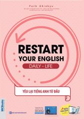  Restart your English - Daily life - Yêu lại tiếng Anh từ đầu 