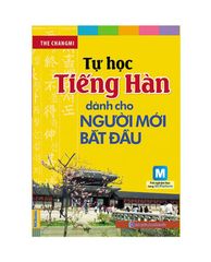  Tự Học Tiếng Hàn Dành Cho Người Mới Bắt Đầu (Kèm CD) 