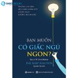  Bạn Muốn Có Giấc Ngủ Ngon? 