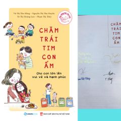 Chăm Trái Tim Con Ấm - Cho Con Lớn Lên Vui Vẻ Và Hạnh Phúc