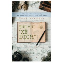 Thú Vui "Xê Dịch"