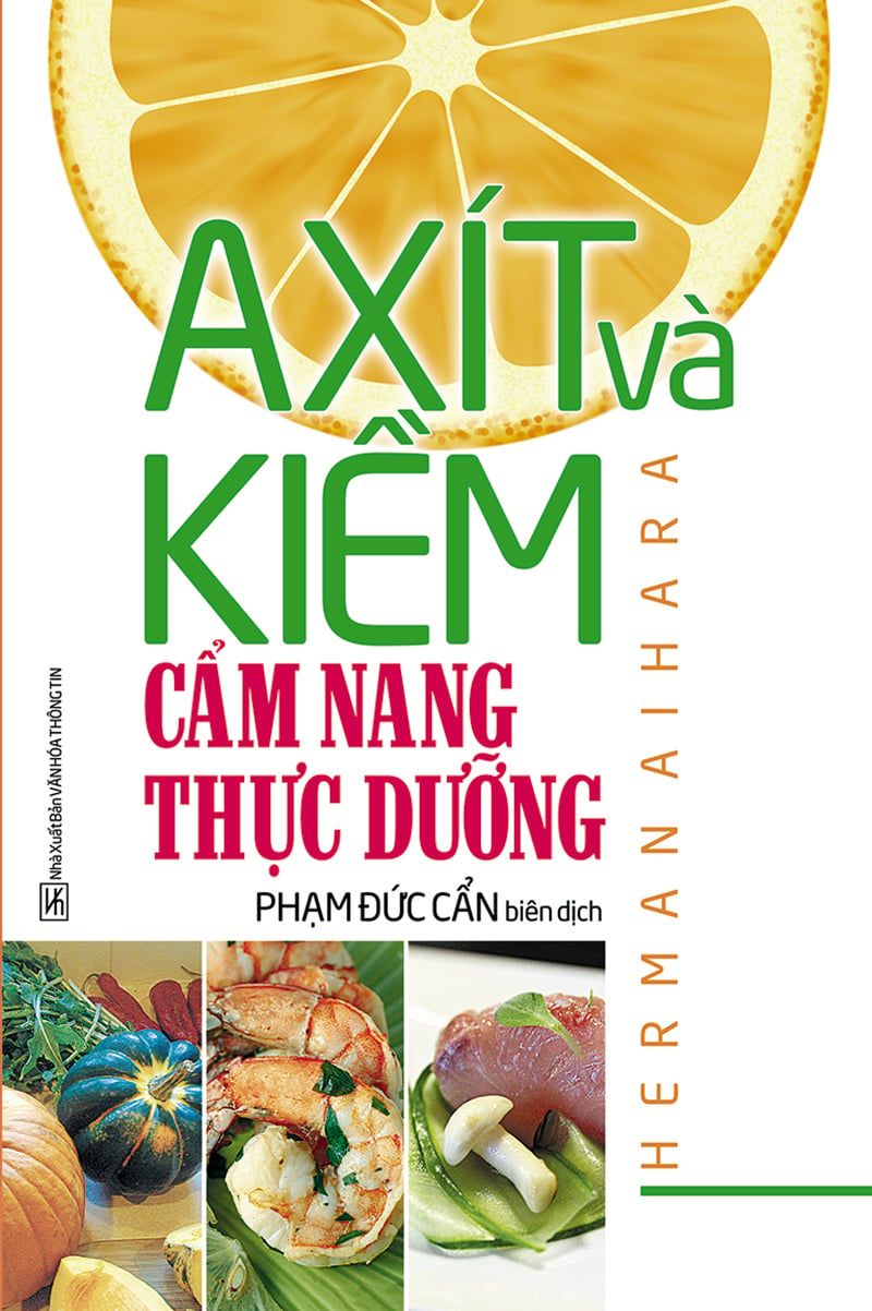 Axít Và Kiềm - Cẩm Nang Thực Dưỡng