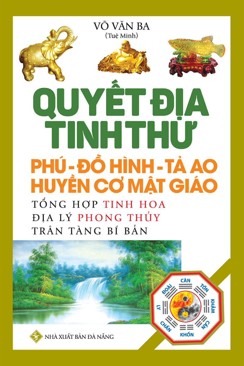 Quyết Địa Tinh Thư - Phú - Đồ Hình Tả Ao - Huyền Cơ Mật Giáo