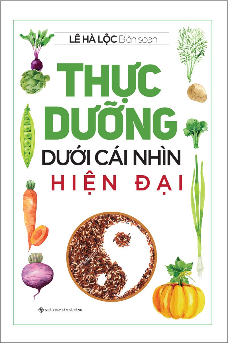 Thực Dưỡng Dưới Cái Nhìn Hiện Đại