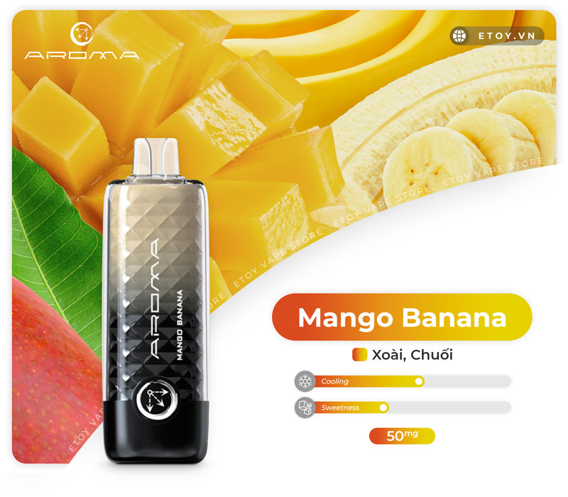 Aroma OM-002 Mango Banana - Vape Pod 1 Lần 8000 Hơi