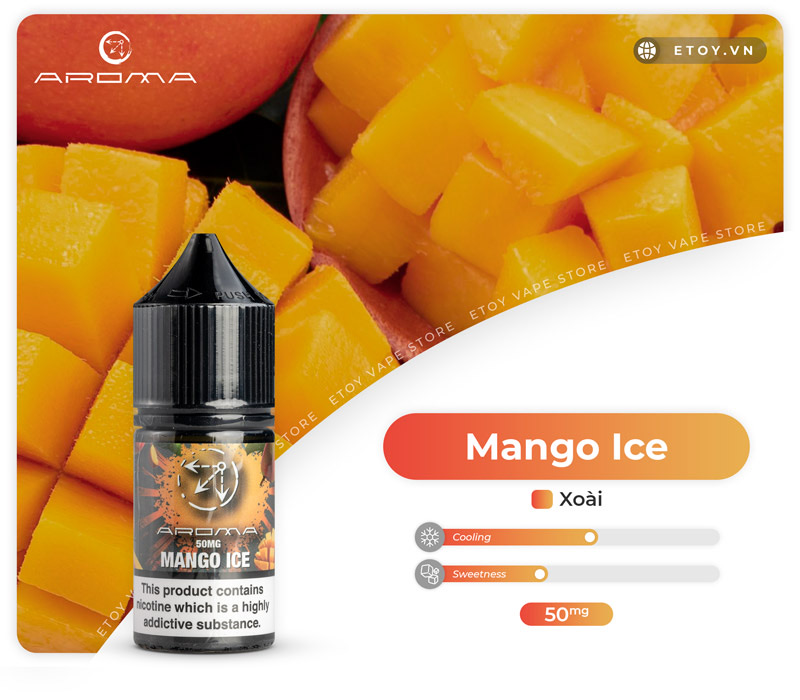 Aroma Salt Mango Ice 30ml - Tinh Dầu Vape Pod Chính Hãng