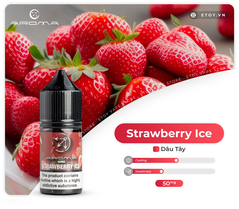 Aroma Salt Strawberry Ice 30ml - Tinh Dầu Vape Pod Chính Hãng