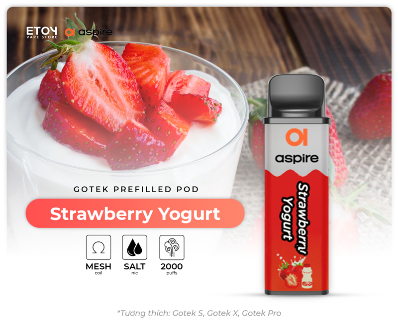 Pod Dầu Aspire Gotek Strawberry Yogurt Chính Hãng