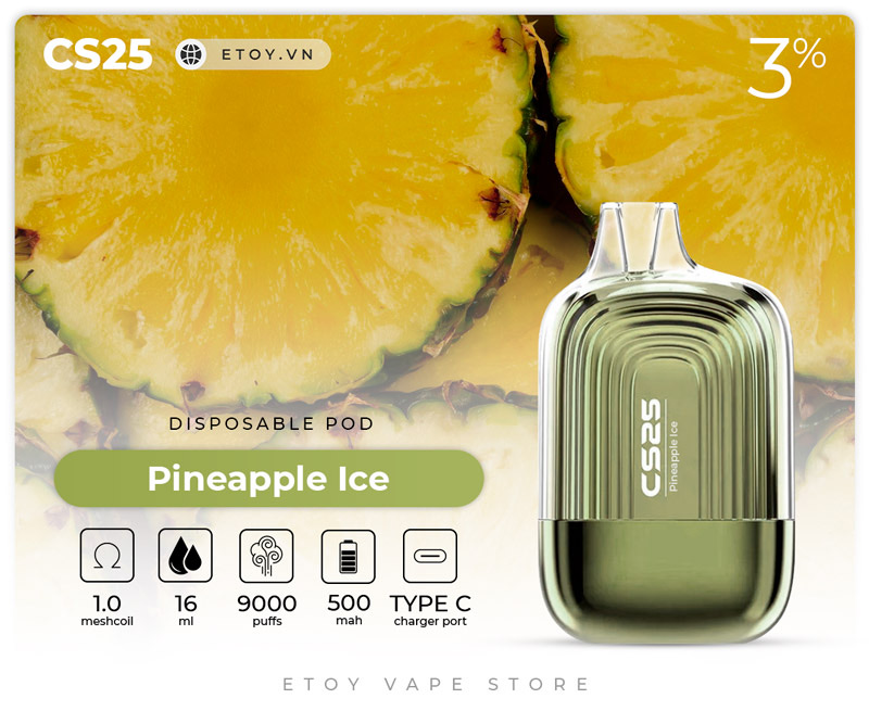 CS25 CS9000 Pineapple Ice - Vape Pod 1 Lần 9000 Hơi