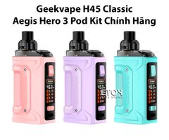 Geekvape H45 Classic - Aegis Hero 3 Pod Kit Chính Hãng