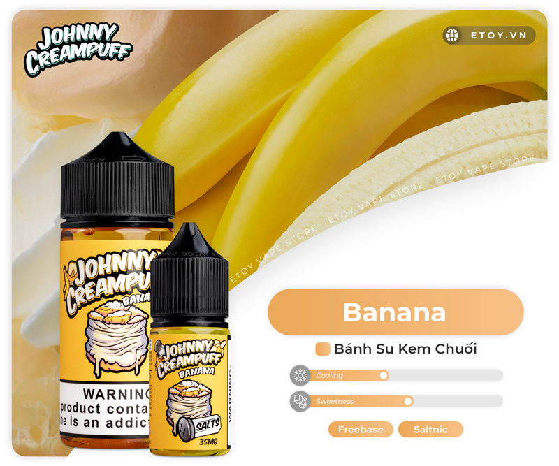 Johnny Creampuff Banana 100ml - Tinh Dầu Vape Mỹ