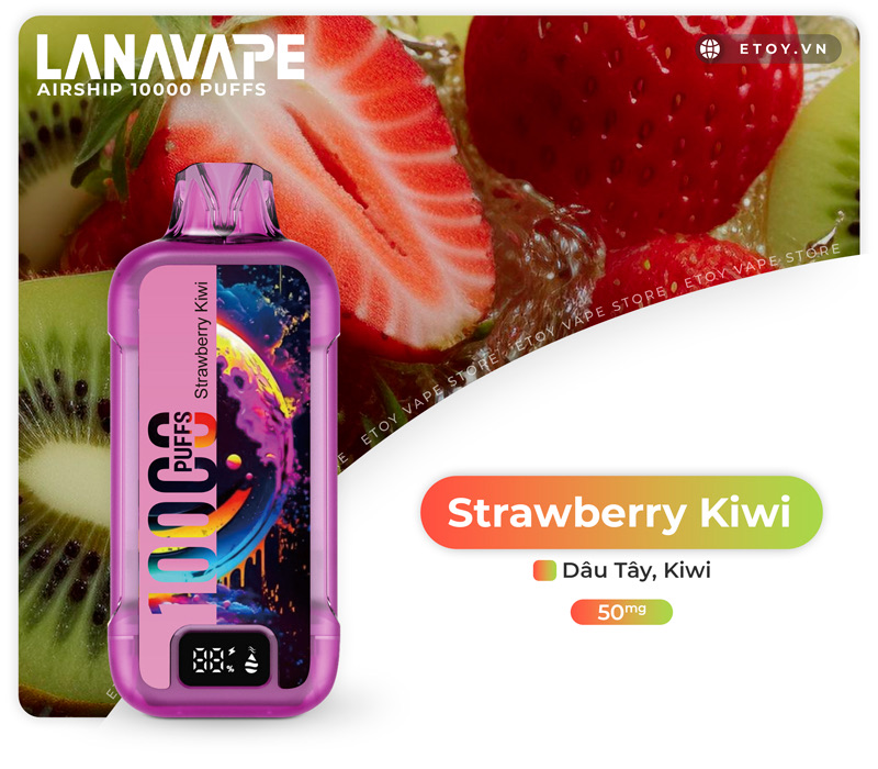 Lanavape Airship Strawberry Kiwi - Vape Pod 1 Lần 10000 Hơi