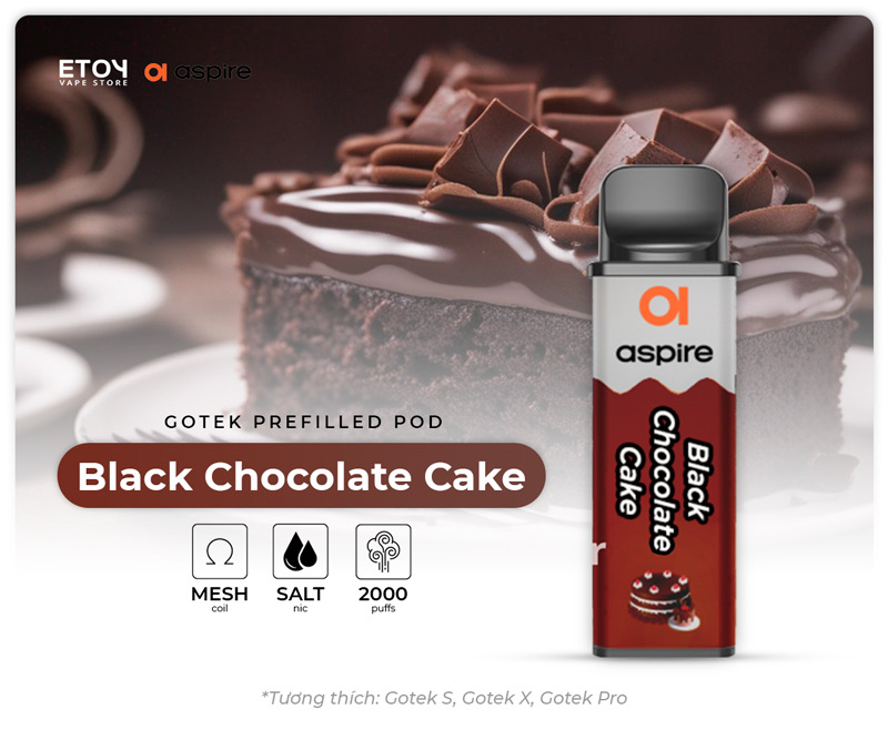 Pod Dầu Aspire Gotek Black Chocolate Cake Chính Hãng