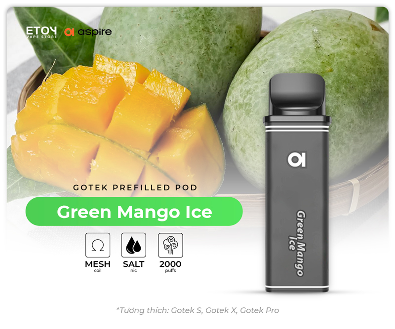 Pod Dầu Aspire Gotek Green Mango Ice Chính Hãng