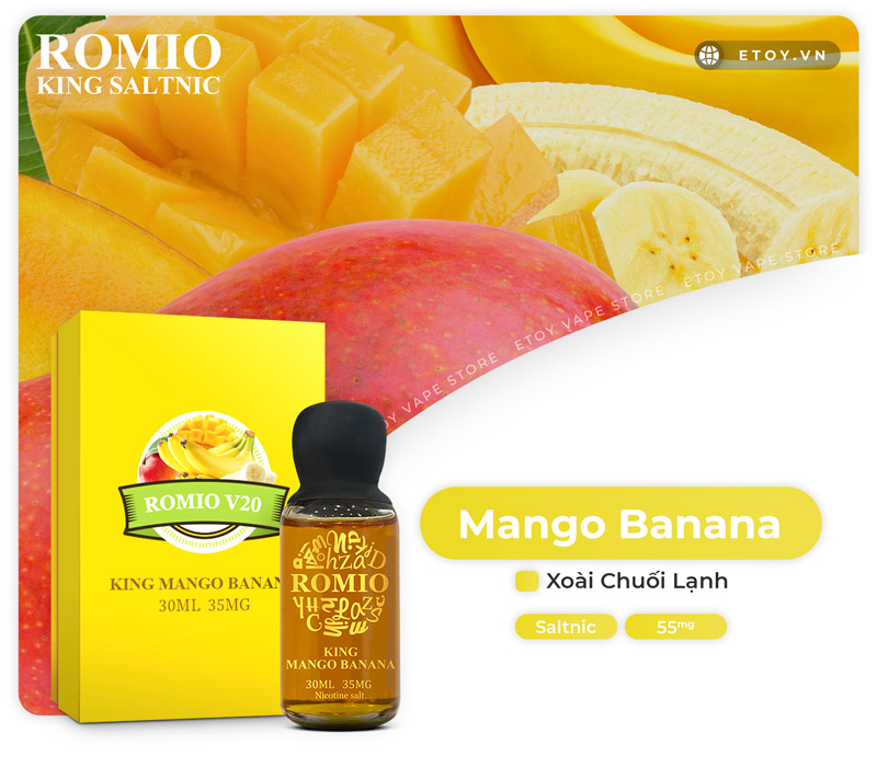 Thông tin Romio Salt V20 King Mango Banana 30ml - Tinh Dầu Vape Pod Chính Hãng