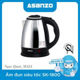  Ấm siêu tốc, ca nấu nước , bình siêu tốc  Asanzo SK-1800 1.8 Lít 