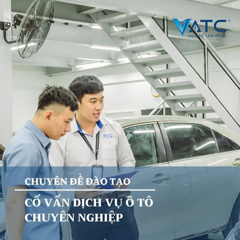  Khóa học cố vấn dịch vụ ô tô chuyên nghiệp 