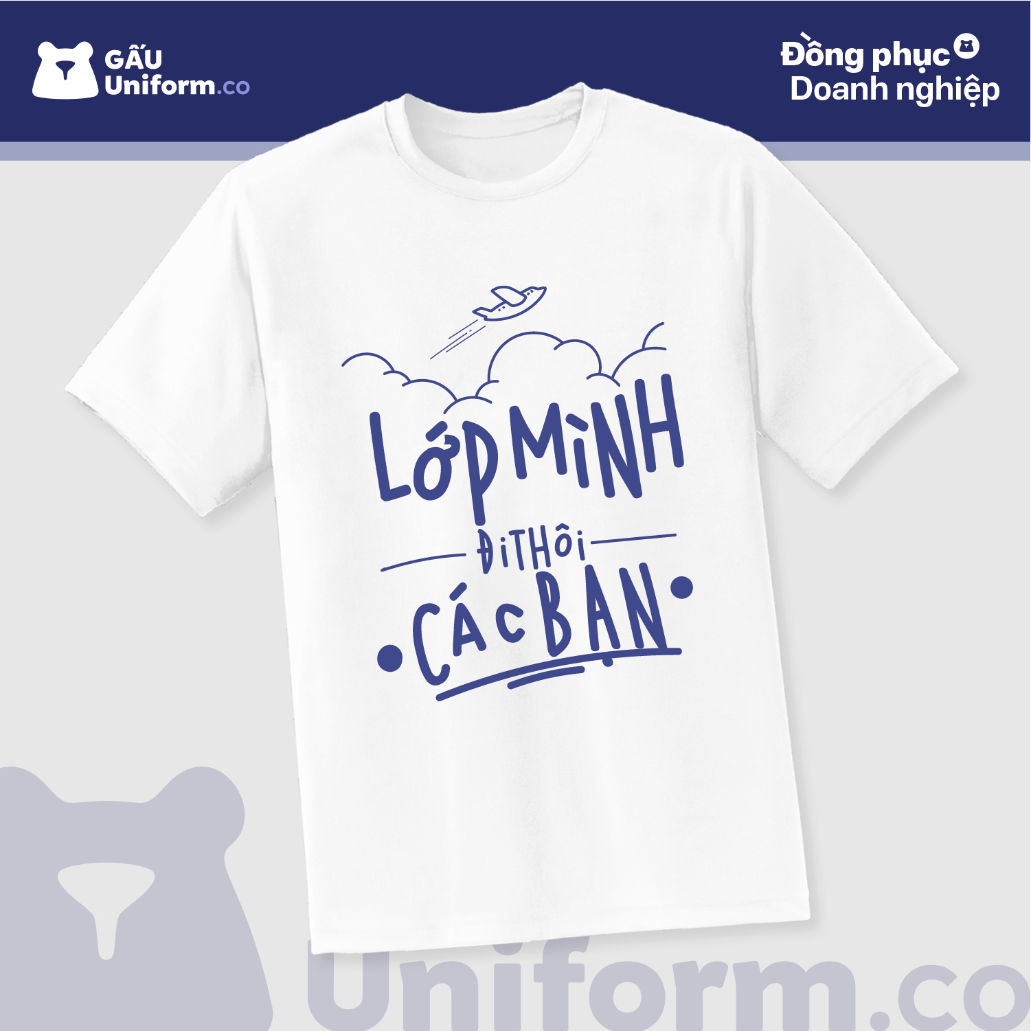 Áo Thun Du Lịch "Lớp Mình Đi Thôi"