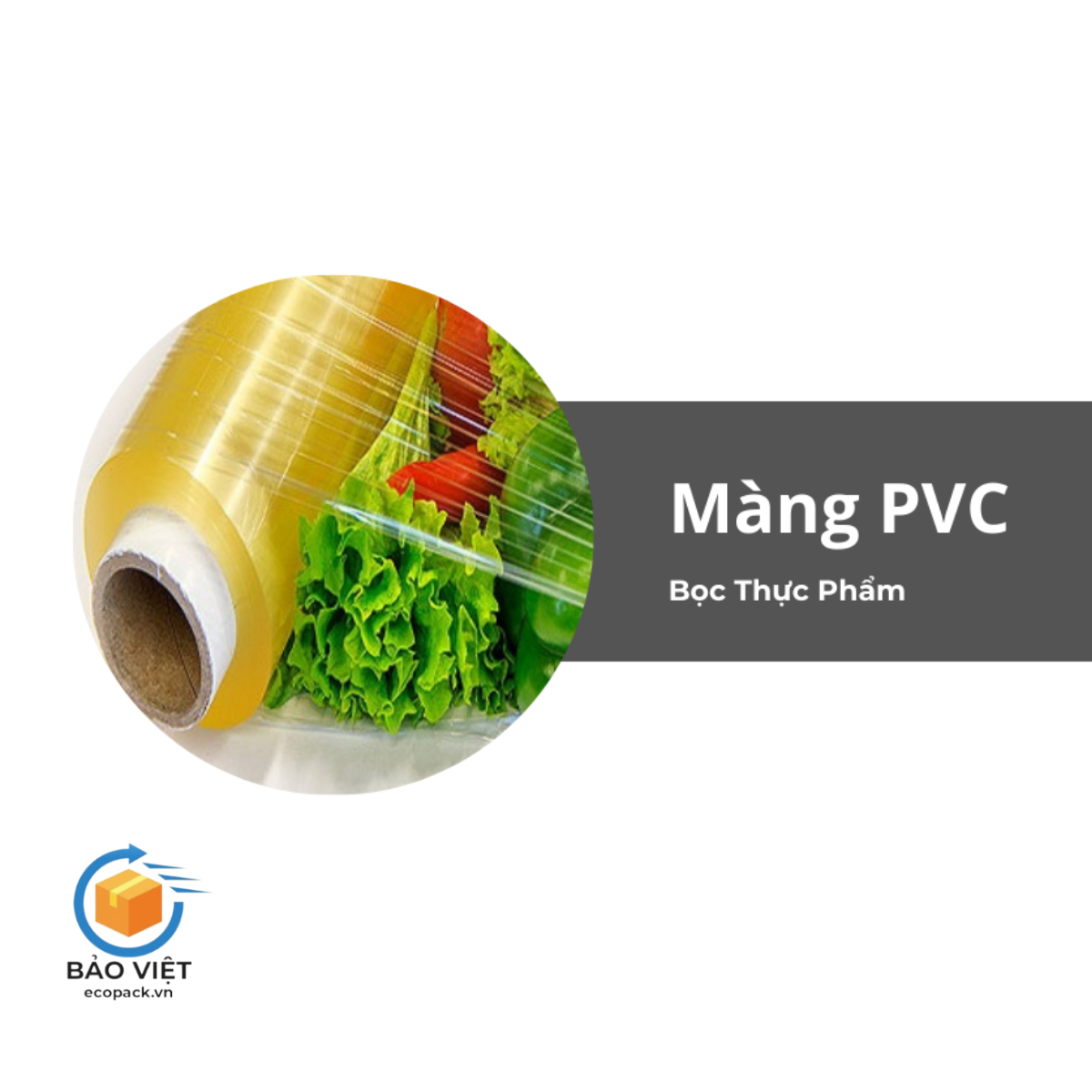 Màng bọc thực phẩm PVC