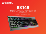 Bàn phím cơ Gaming DAREU EK145 104KEY (MULTI LED, Blue/ Brown/ Red D switch)