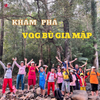 KHÁM PHÁ - VƯỜN QUỐC GIA BÙ GIA MẬP - 2N1Đ