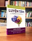 Luyện Tâm – John Assaraf