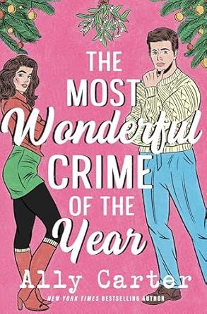 The Most Wonderful Crime of the Year