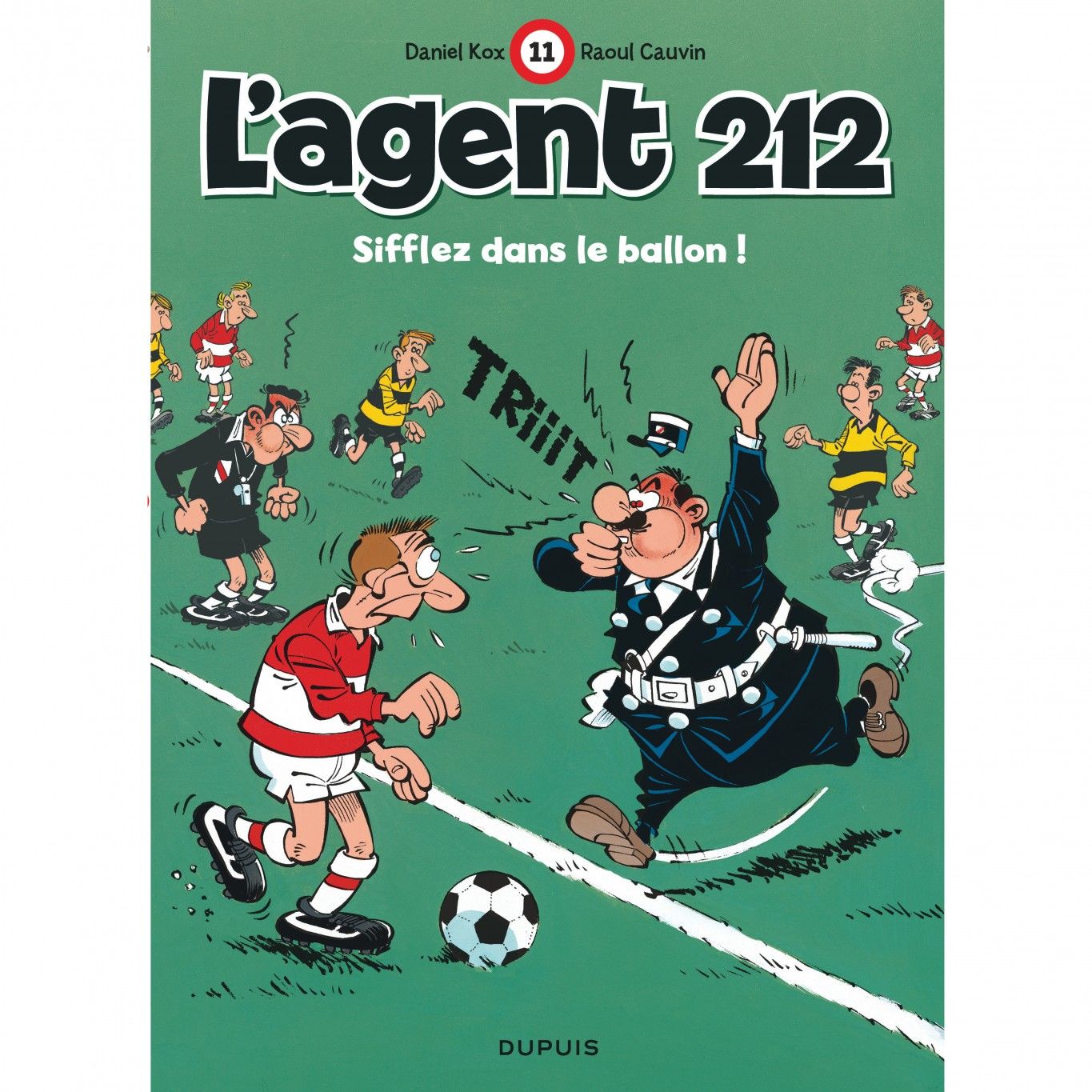 L'Agent 212 - Tome 11 - Siffle