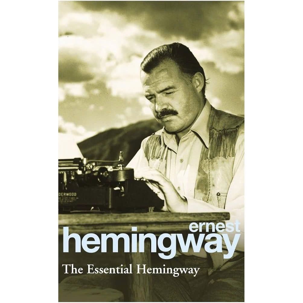 The Essential Hemingway