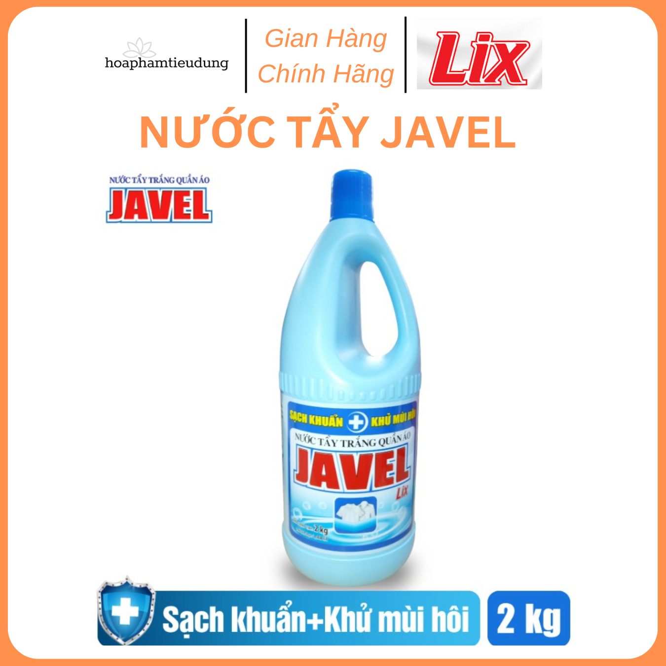 Nước Tẩy Trắng Quần Áo Javel Lix Chai 1-2kg