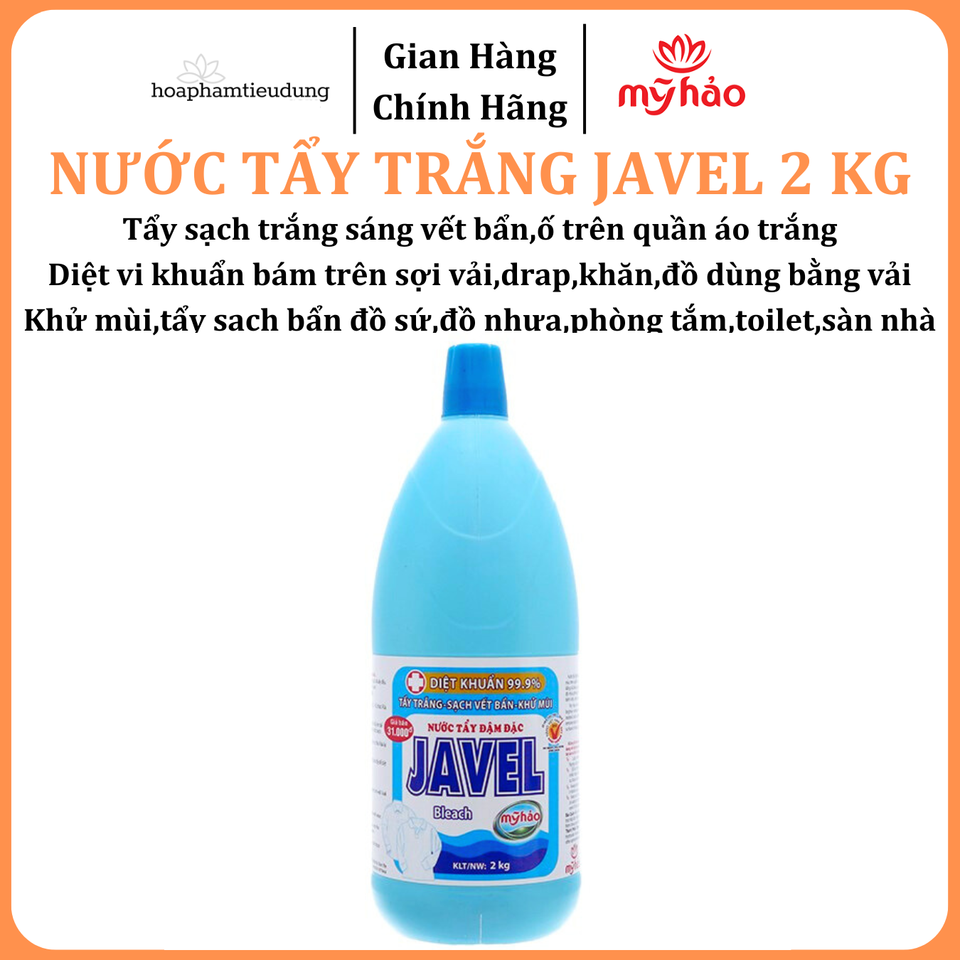 Nước tẩy quần áo trắng Mỹ Hảo Javel 2kg