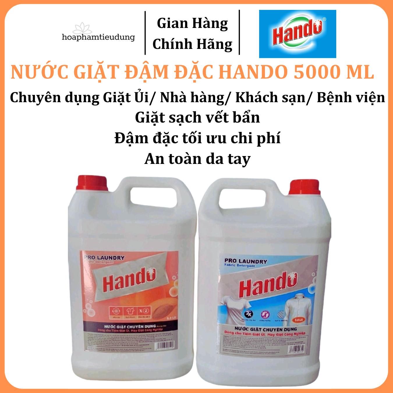 Nước giặt chuyên dụng Hando đậm đặc, không hương & hương đào 5L chuyên dụng NH KS Giặt ủi Cafe BV Trường học
