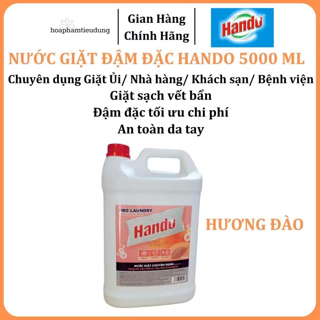 Nước giặt chuyên dụng Hando đậm đặc, không hương & hương đào 5L chuyên dụng NH KS Giặt ủi Cafe BV Trường học