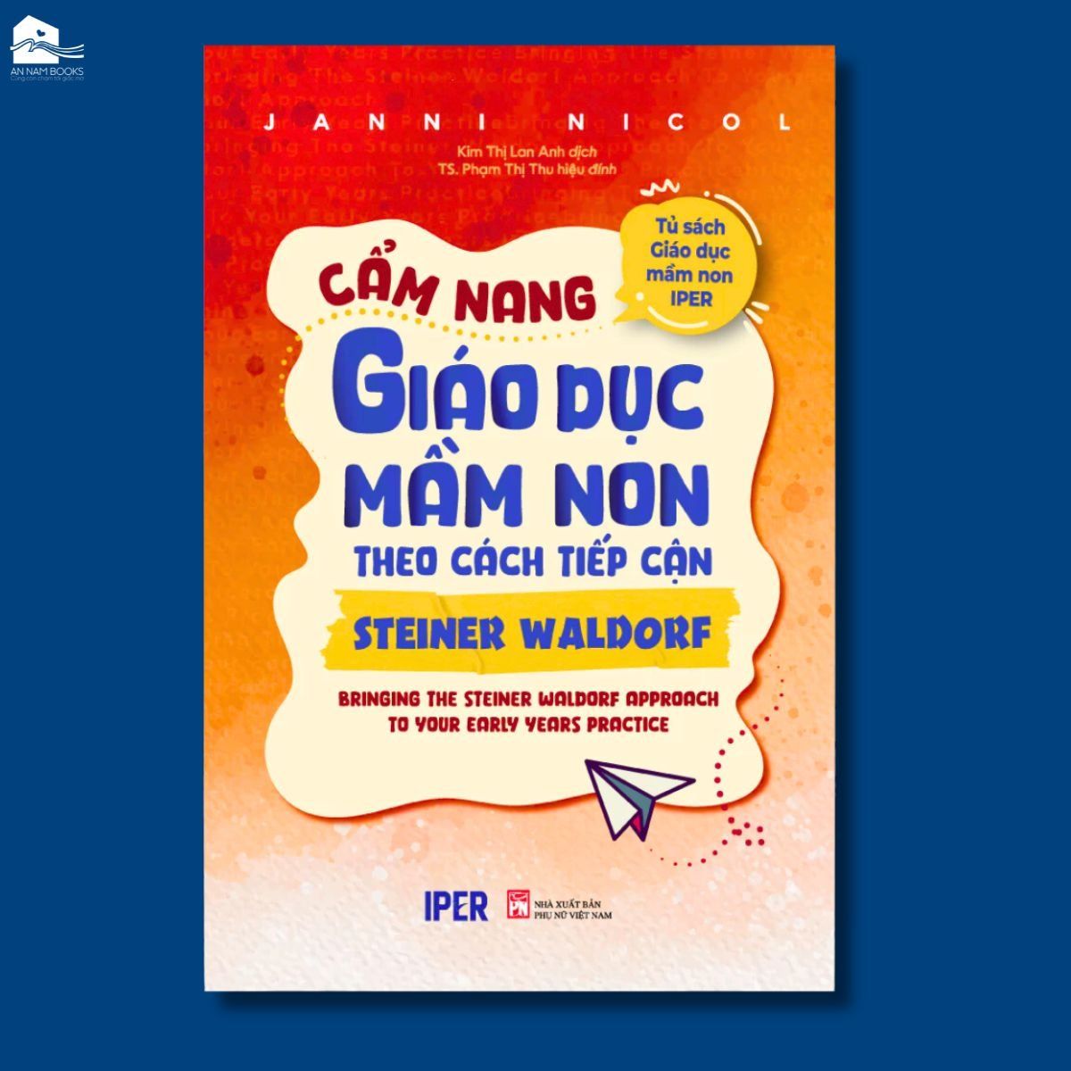Cẩm nang giáo dục mầm non theo cách tiếp cận Steiner Waldorf