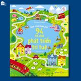 Sách cho bé - Hành Trình Khám Phá 94 Trò Chơi Phát Triển Trí Tuệ - Sách Rèn Luyện Trí Não - Dành cho trẻ từ 3 tuổi
