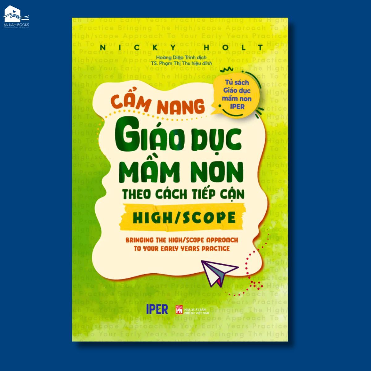 Cẩm nang giáo dục mầm non theo cách tiếp cận High/Scope