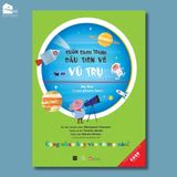 Sách cho bé 3-6 tuổi - Cuốn sách tranh đầu tiên về Vũ trụ