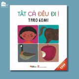 Sách Ehon Nhật Bản cho bé 0-6 tuổi - Tất Cả Đều Đi Ị (Tái bản)
