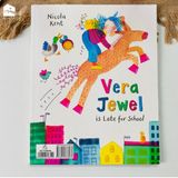 Sách song ngữ cho bé 3-8 tuổi - Vera Jewel Đi Học Muộn - Vera Jewel Is Late For School