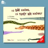 Sách cho bé 0-3 tuổi - Có Dài Không, Có Tuyệt Vời Không?