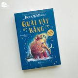 Sách - Quái vật băng (David Walliams)