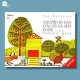 Sách song ngữ Kinh Điển - Chuyến Đi Dạo Của Cô Gà Mái Rosie - Rosie's Walk