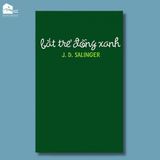 Sách - Bắt Trẻ Đồng Xanh (Tái bản)