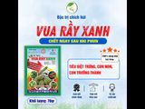 VUA RẦY XANH